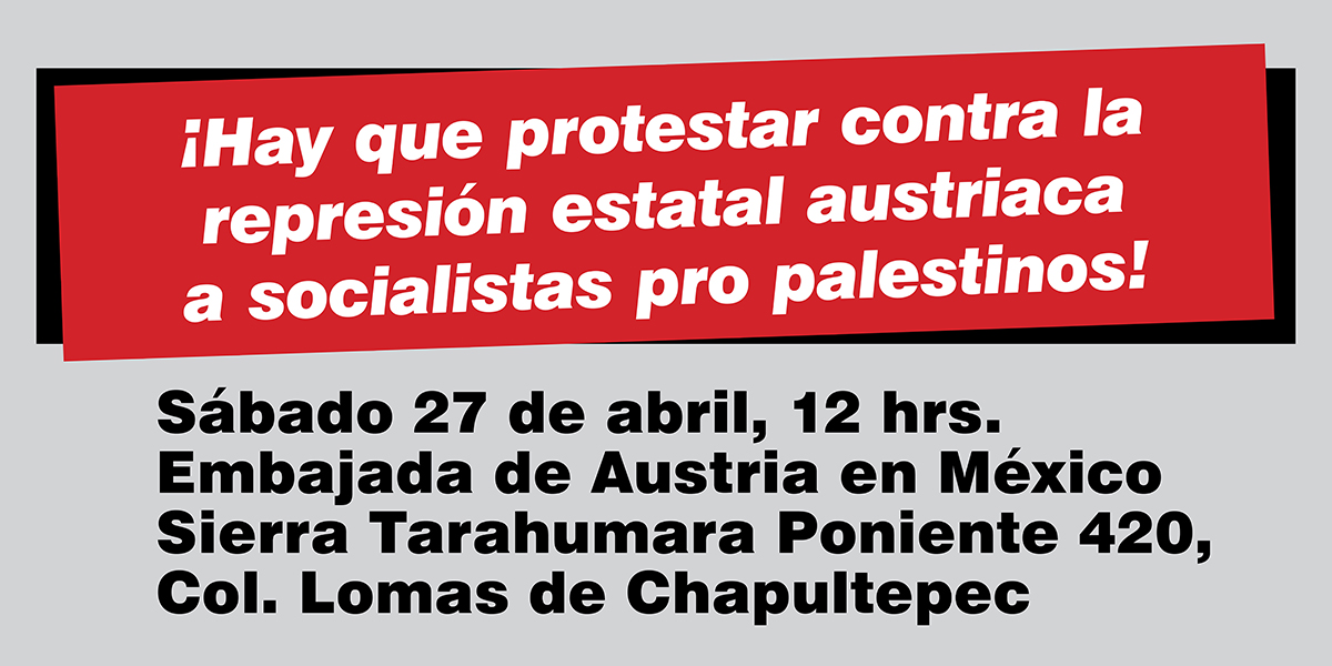 ¡Hay que protestar contra la represión estatal austriaca a socialistas pro palestinos!  |  16 d’abril de 2024