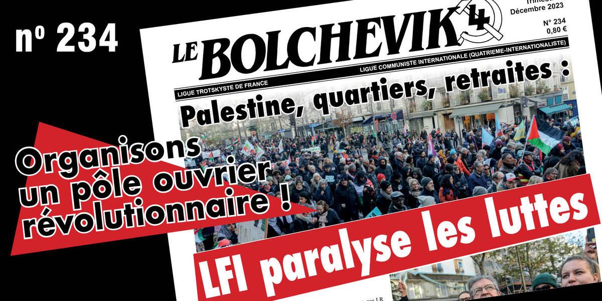 Le Bolchévik No. 234  |  17 December 2023