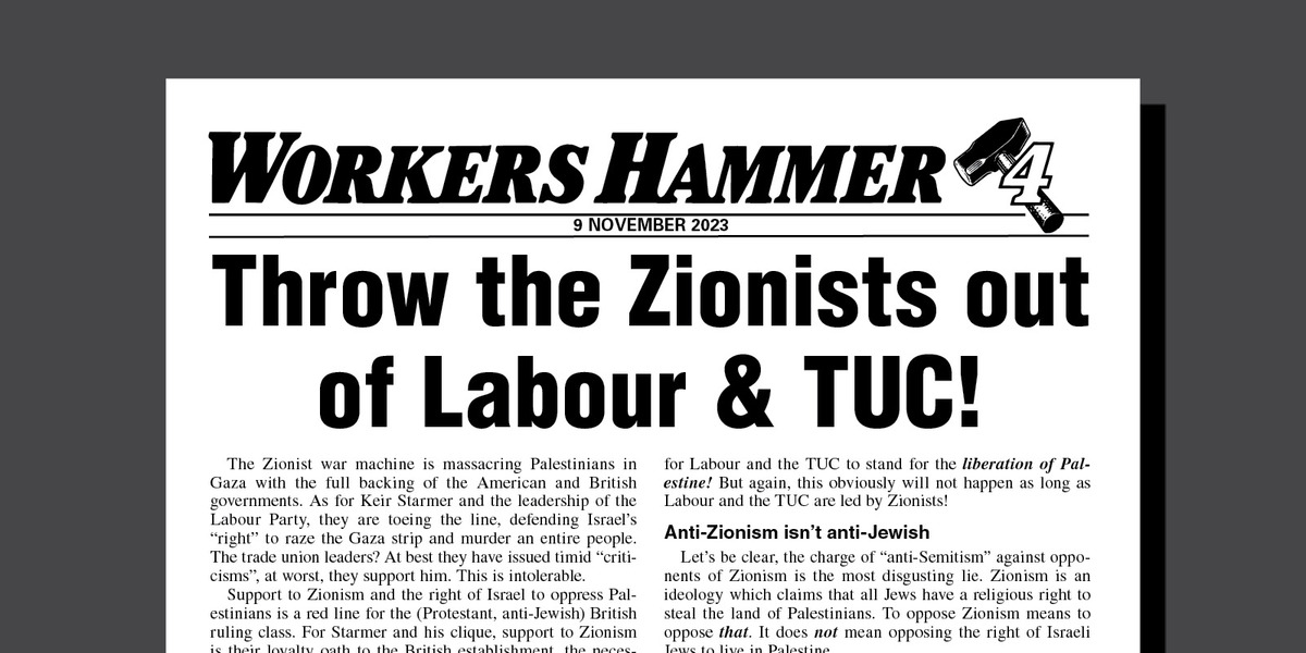 Throw the Zionists out of Labour and TUC!