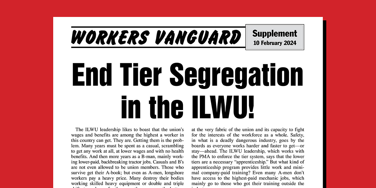 End Tier Segregation in the ILWU!