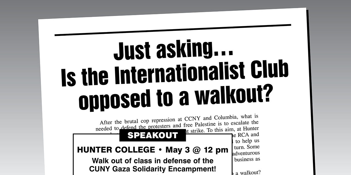 Just asking...Is the Internationalist Club opposed to a walkout?