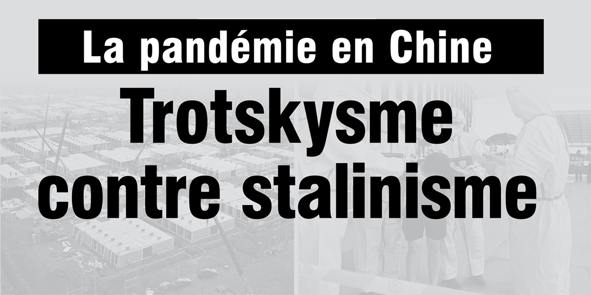 La pandémie en Chine: Trotskysme contre stalinisme