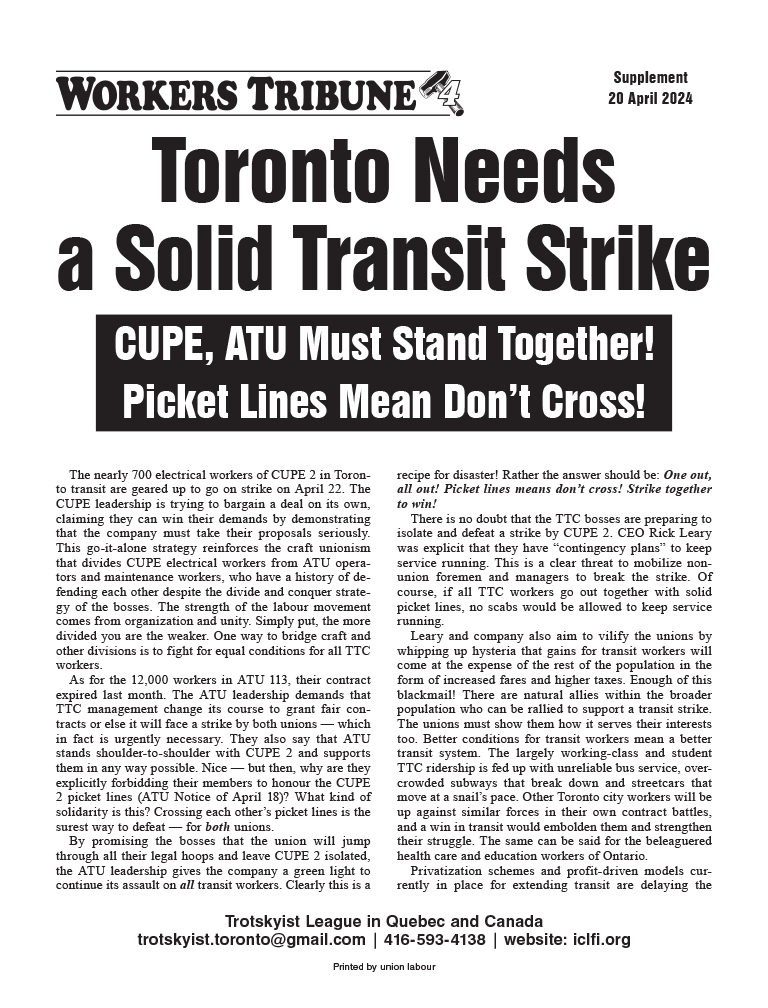 Toronto Needs a Solid Transit Strike  |  2024年4月20日