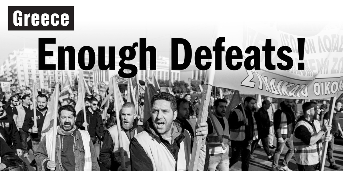 Greece: Enough Defeats! Workers Need a Program for Victory!