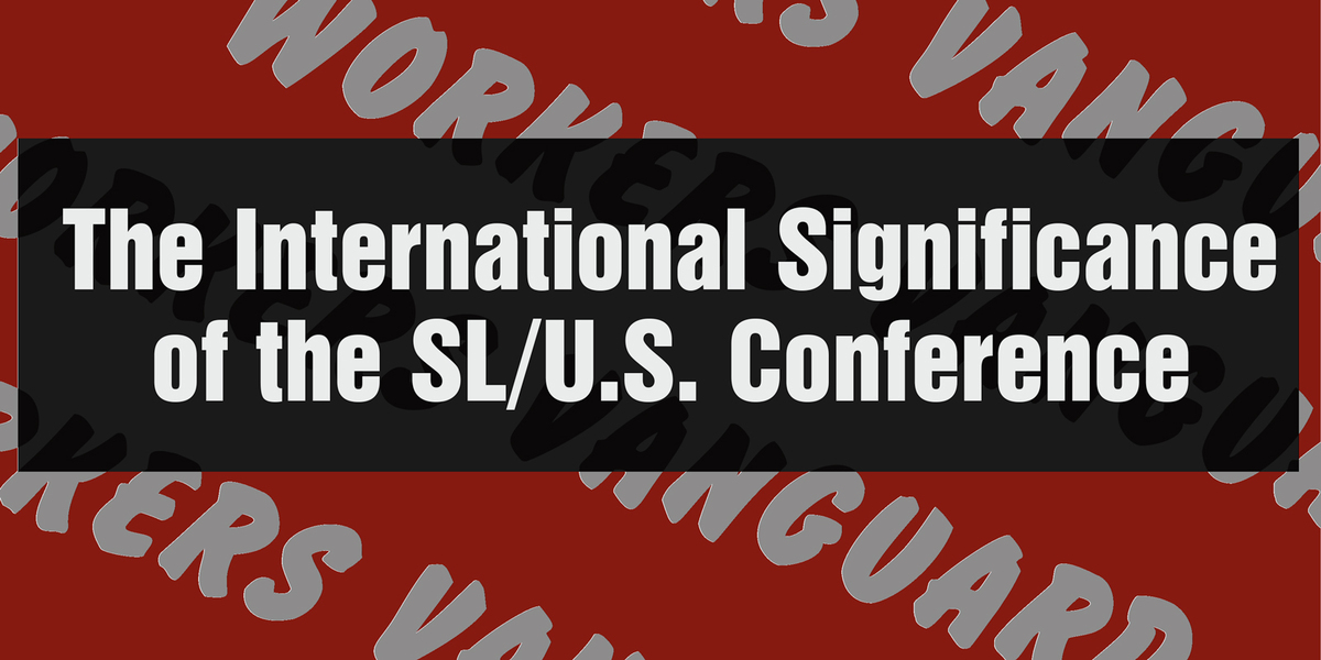 The International Significance of the SL/U.S. Conference