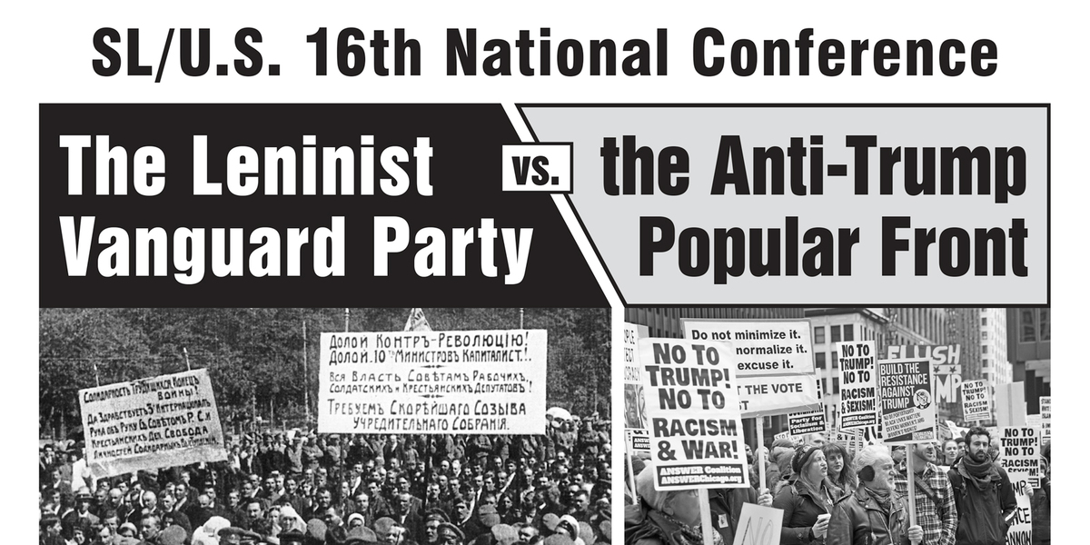 The Leninist Vanguard Party vs. the Anti-Trump Popular Front