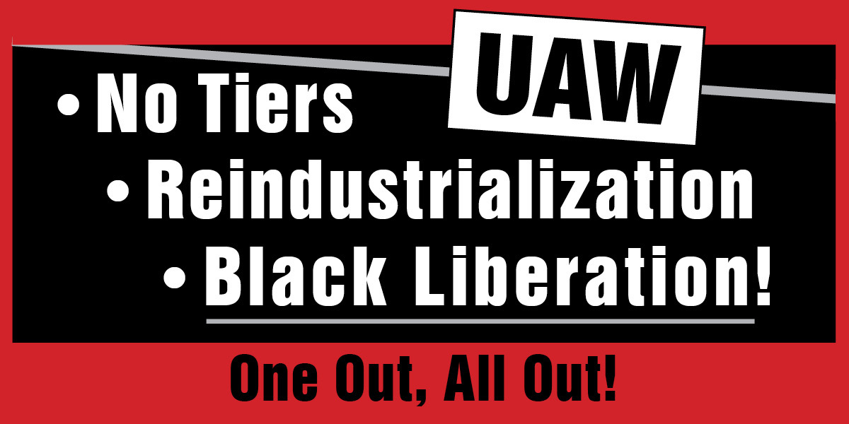 No Tiers, Reindustrialization, Black Liberation!