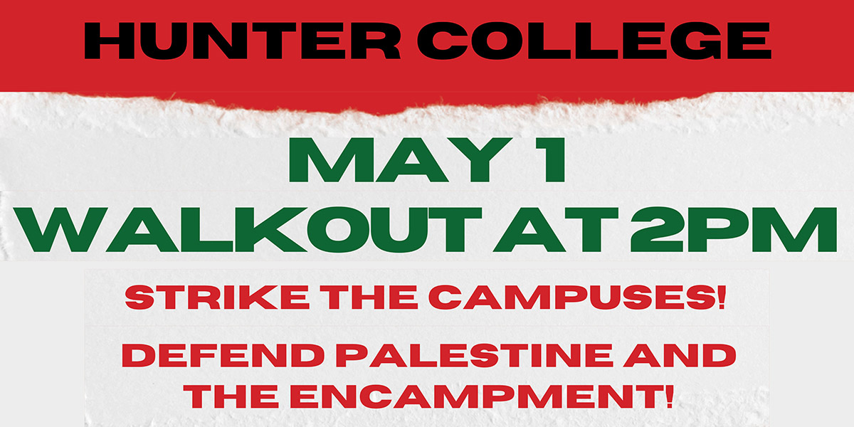 HUNTER COLLEGE | WALKOUT AT 2PM